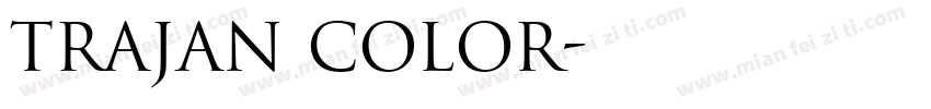 trajan color字体转换
